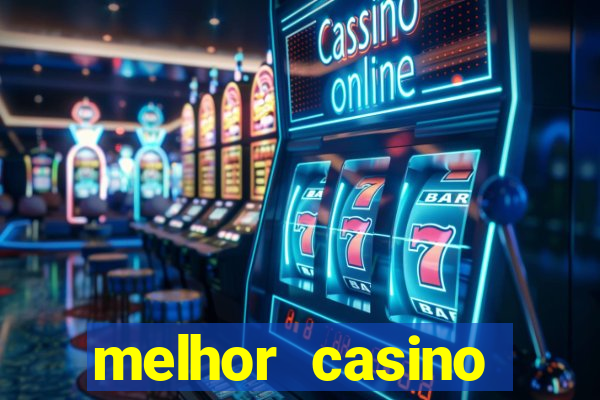 melhor casino online do brasil