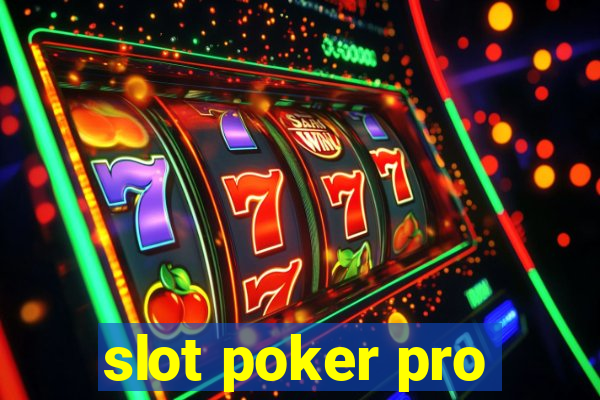 slot poker pro