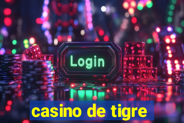 casino de tigre