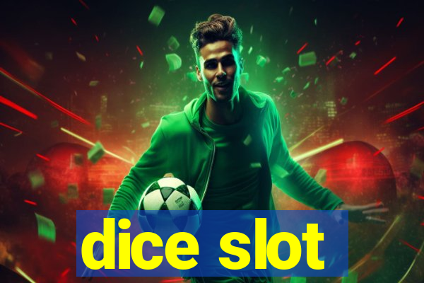 dice slot