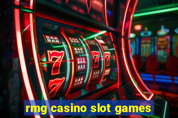 rmg casino slot games