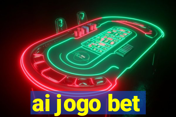 ai jogo bet