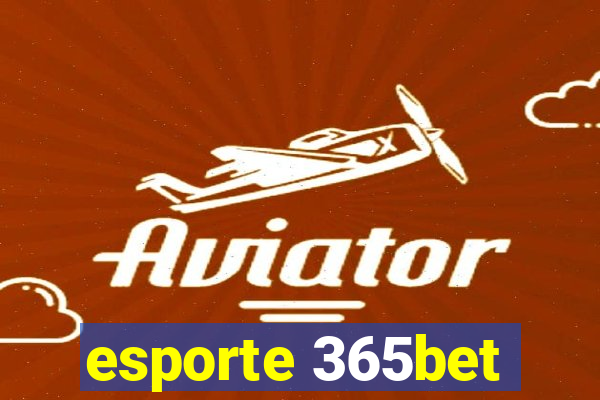 esporte 365bet