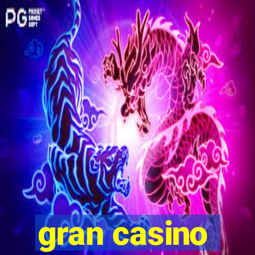 gran casino