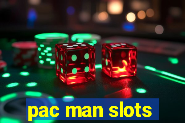 pac man slots