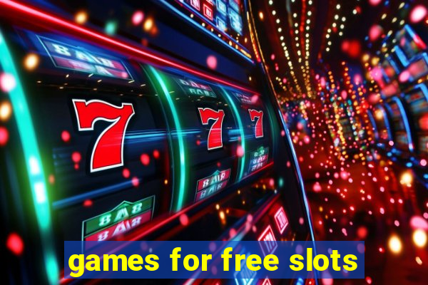 games for free slots