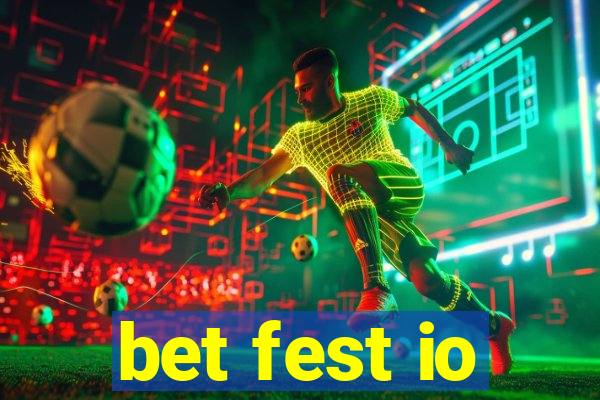 bet fest io