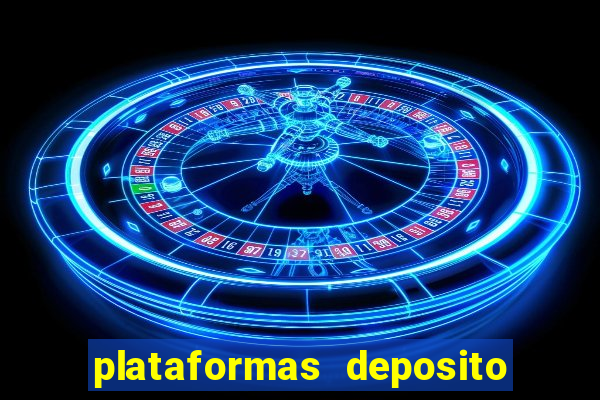 plataformas deposito 1 real