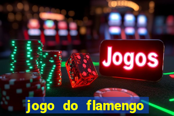 jogo do flamengo globo play