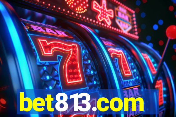 bet813.com