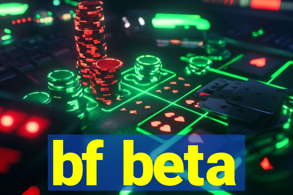 bf beta