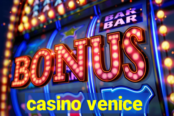 casino venice