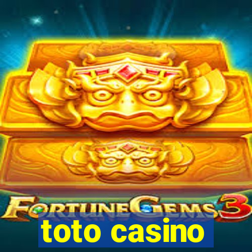 toto casino