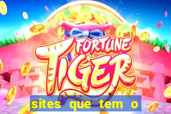 sites que tem o jogo do tigre