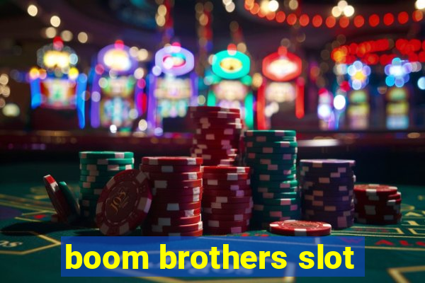 boom brothers slot