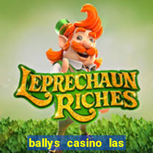 ballys casino las vegas nevada