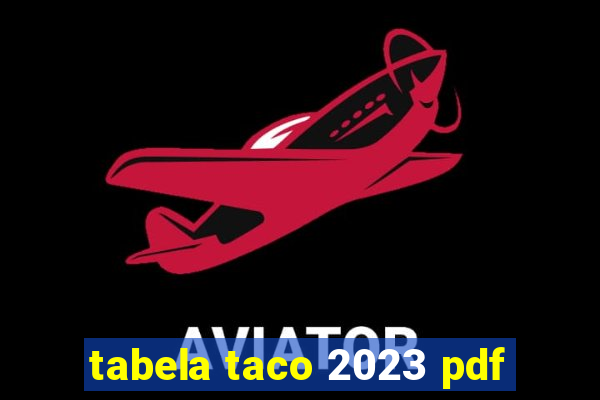 tabela taco 2023 pdf