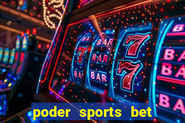 poder sports bet é confiável