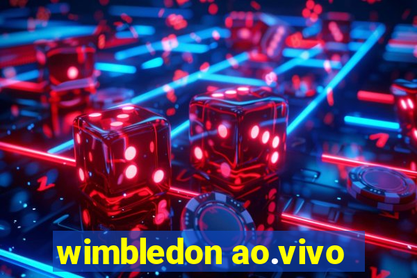 wimbledon ao.vivo