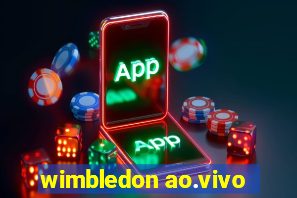 wimbledon ao.vivo