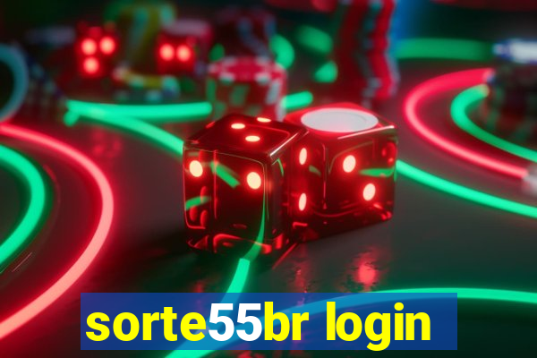 sorte55br login