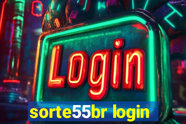 sorte55br login