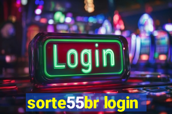 sorte55br login