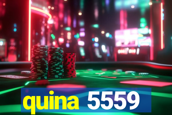 quina 5559