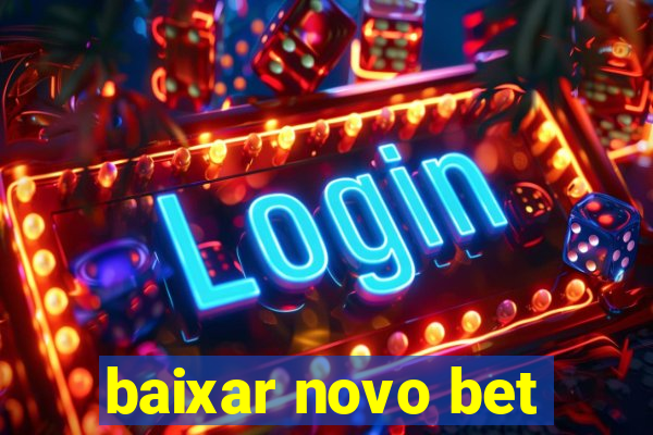 baixar novo bet