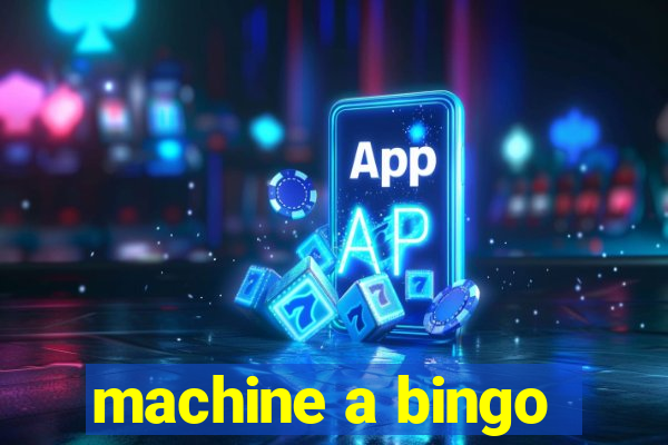 machine a bingo