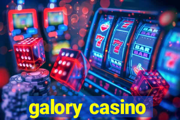 galory casino