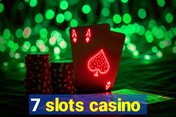 7 slots casino