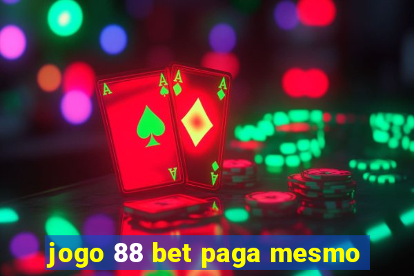 jogo 88 bet paga mesmo