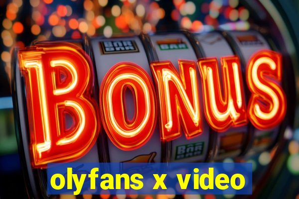 olyfans x video