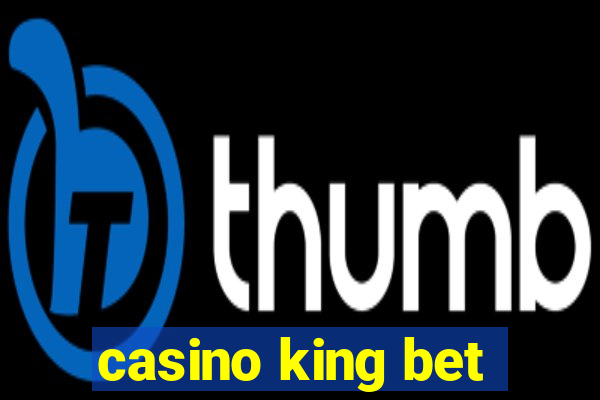 casino king bet