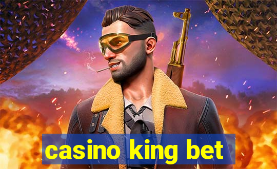 casino king bet