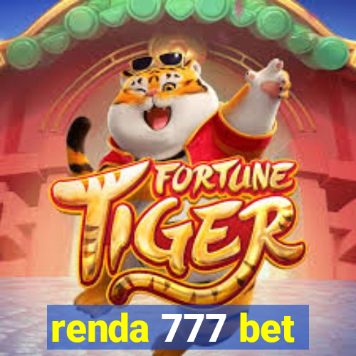 renda 777 bet