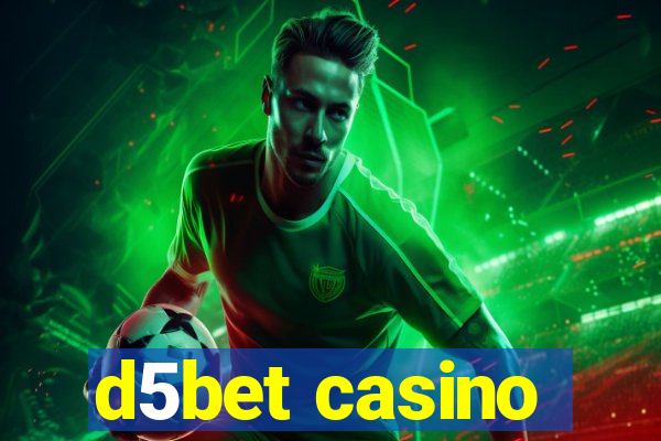 d5bet casino