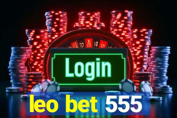 leo bet 555