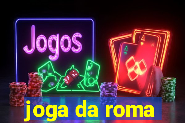 joga da roma