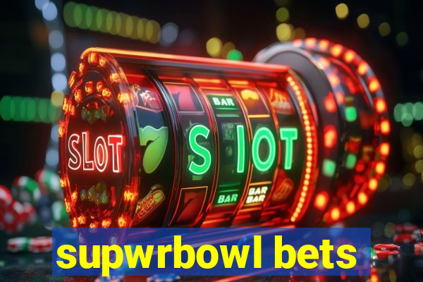 supwrbowl bets