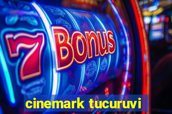 cinemark tucuruvi