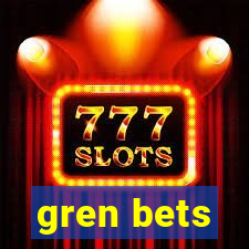 gren bets