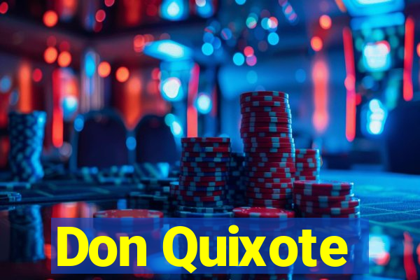 Don Quixote