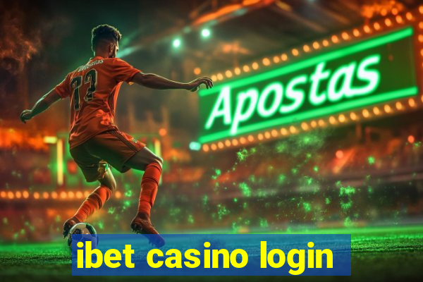 ibet casino login