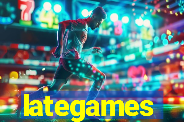 lategames