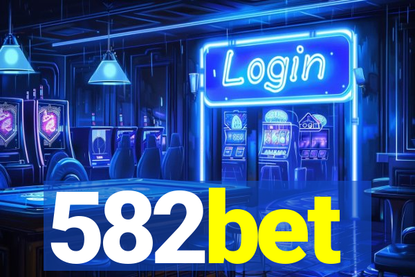 582bet