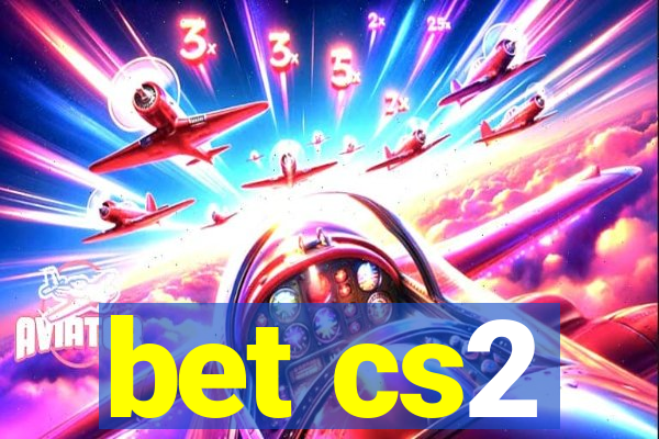 bet cs2