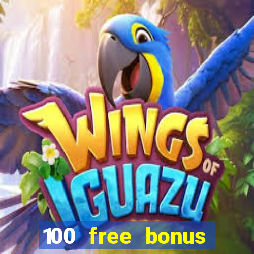 100 free bonus casino no deposit gcash