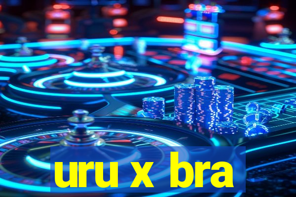 uru x bra